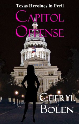 [Texas Heroines in Peril 04] • Capitol Offense